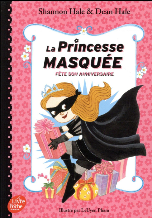 Emprunter La princesse masquée Tome 2 : La Princesse masquée fête son anniversaire livre