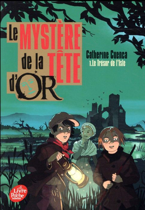 Emprunter Le mystère de la Tête d'Or Tome 1 : Le Trésor de l'isle livre