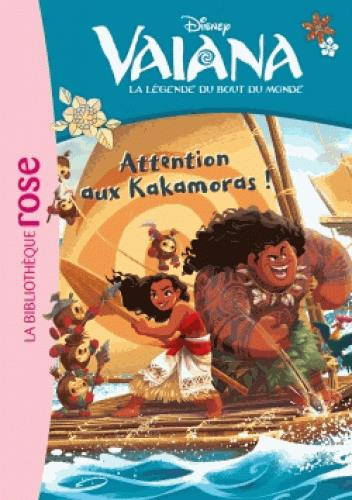 Emprunter Vaiana, la légende du bout du monde Tome 4 : Attention aux Kakamoras ! livre