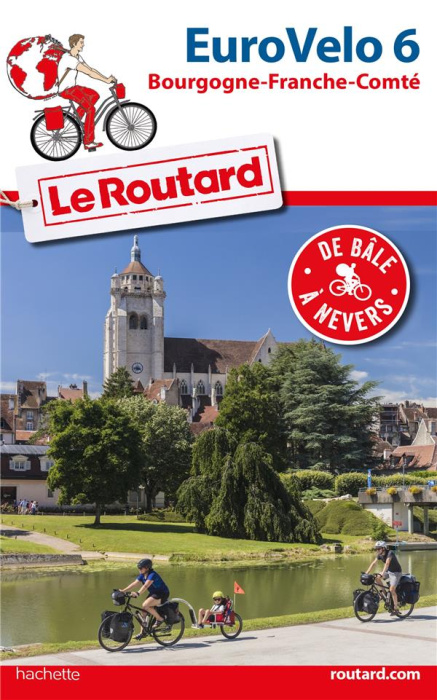 Emprunter EuroVelo 6. De Bâle à Nevers livre