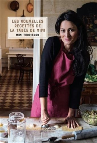 Emprunter Les nouvelles recettes de la table de Mimi livre