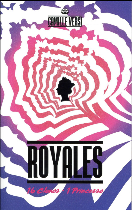 Emprunter Royales. 16 clones - 1 princesse livre