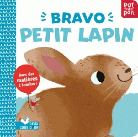 Emprunter Bravo petit lapin livre