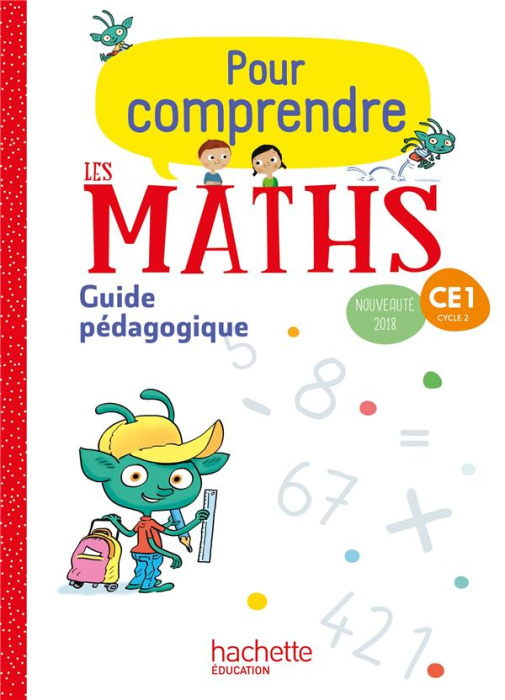 Emprunter Pour comprendre les maths CE1. Guide pédagogique, Edition 2018 livre