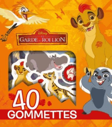 Emprunter 40 gommettes La garde du roi Lion livre