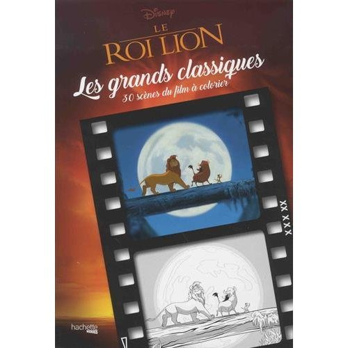 Emprunter Le roi lion - 30 scènes du film à colorier livre