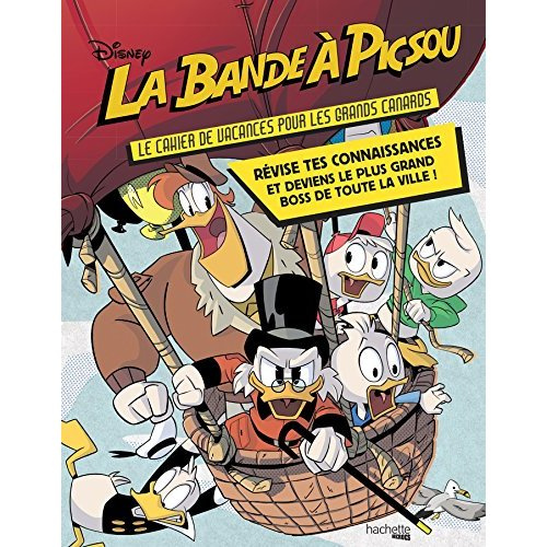 Emprunter La Bande à Picsou. Le cahier de vacances pour les grands canards livre