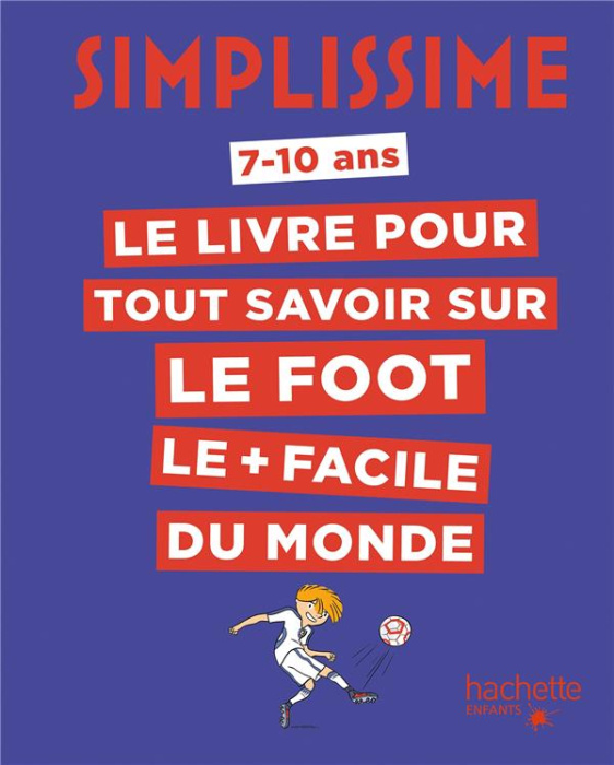 Emprunter Tout savoir sur le foot livre