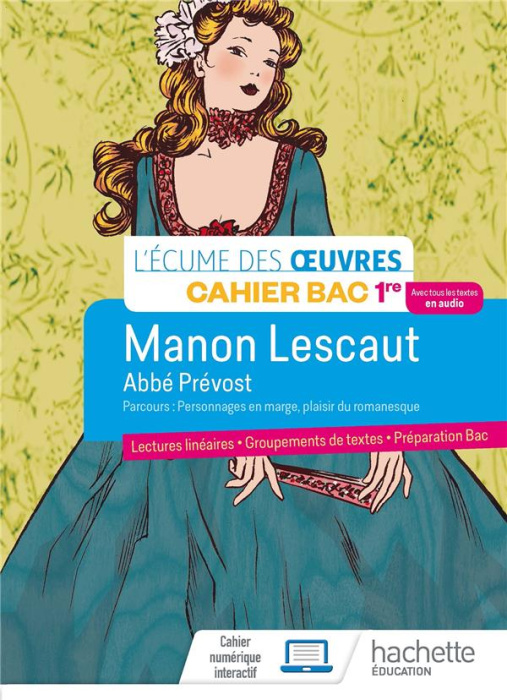 Emprunter Manon Lescaut, Abbé Prévost. Cahier Bac 1re livre