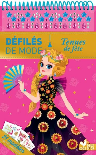 Emprunter Tenues de fête. Avec 21 modèles et plus de 160 autocollants et des motifs en relief livre