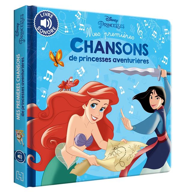 Emprunter Mes premières chansons de princesses aventurières livre