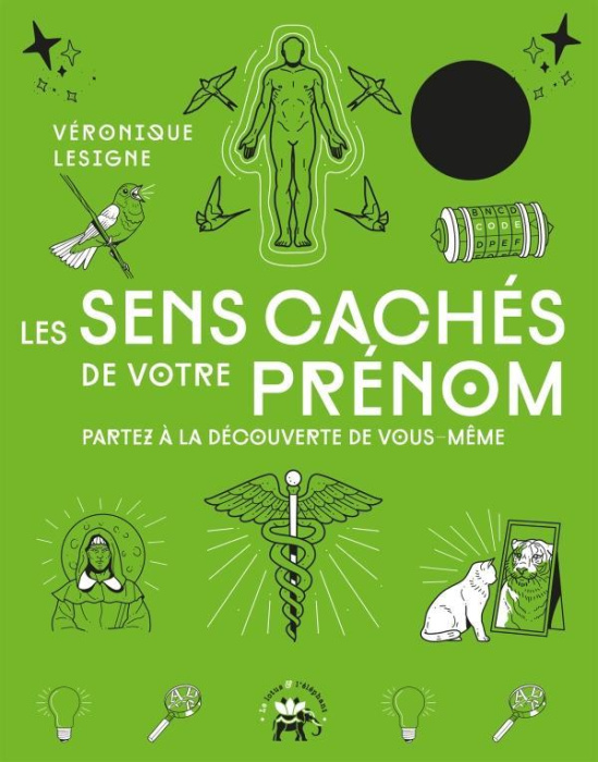 Emprunter Le sens caché de votre prénom. Partez à la découverte de vous-même livre