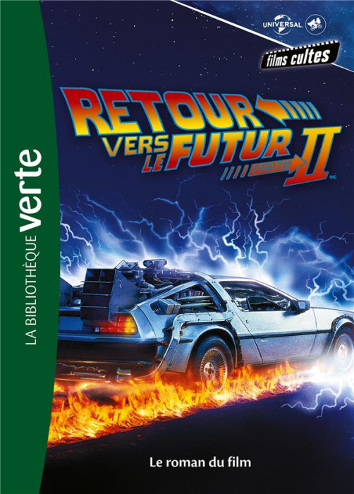 Emprunter Films cultes Universal Tome 4 : Retour vers le futur 2 livre