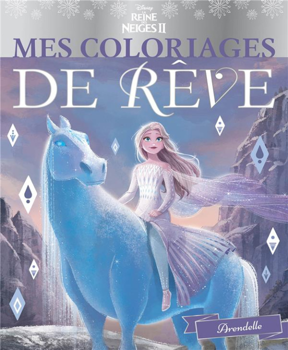 Emprunter La Reine des Neiges II. Arendelle livre