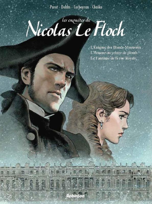 Emprunter Les enquêtes de Nicolas Le Floch L'intégrale : Tome 1, L'énigme des Blancs-Manteaux ; Tome 2, L'homm livre