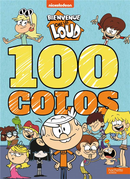Emprunter 100 colos Bienvenue chez les Loud livre