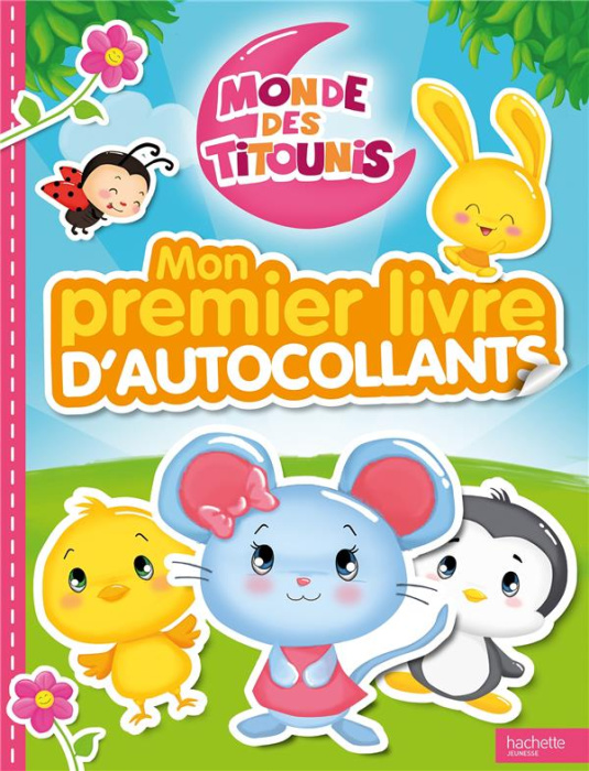 Emprunter Mon premier livre d'autocollants Monde des Titounis livre