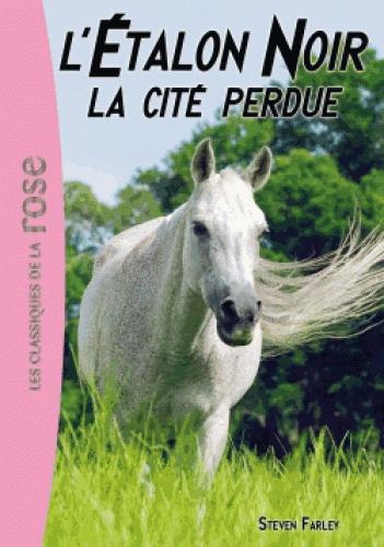 Emprunter L'Etalon Noir Tome 20 : La cité perdue livre