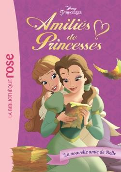 Emprunter Amitiés de princesses/1/La nouvelle amie de Belle livre