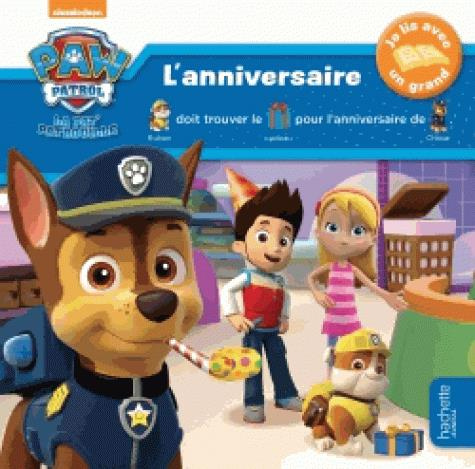 Emprunter Paw Patrol La Pat' Patrouille : L'anniversaire livre