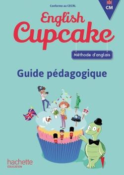 Emprunter Méthode d'anglais CM English Cupcake. Guide pédagogique, Edition 2018 livre