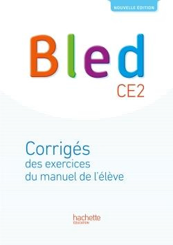 Emprunter Bled CE2. Corrigés des exercices du manuel, Edition 2017 livre