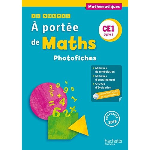Emprunter Mathématiques CE1 Cycle 2 A portée de maths. Photofiches, Edition 2018, avec 1 CD-ROM livre