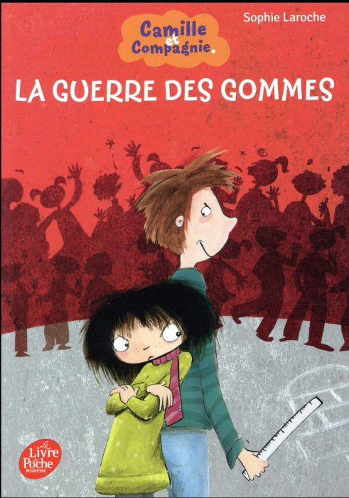 Emprunter Camille et compagnie Tome 3 : La guerre des gommes livre