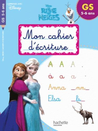 Emprunter Grande Section Reine des Neiges Mon cahier d'écriture livre