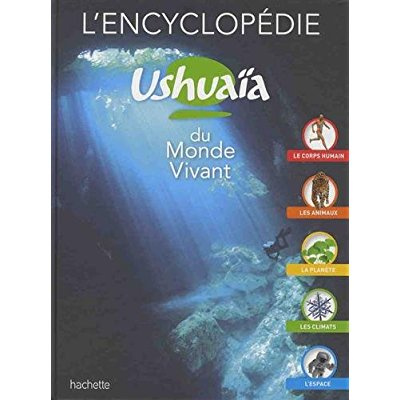 Emprunter L'encyclopédie Ushuaïa du Monde Vivant livre