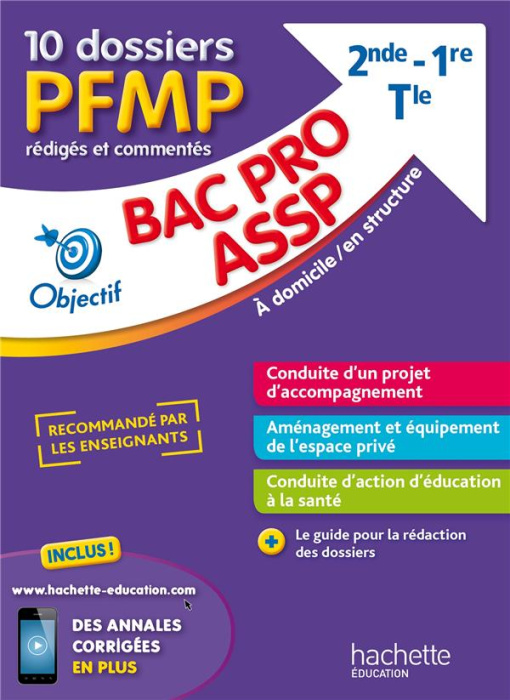 Emprunter 10 dossiers PFMP rédigés et commentés Bac Pro ASSP à domicile / en structure 2nd, 1re, Tle livre
