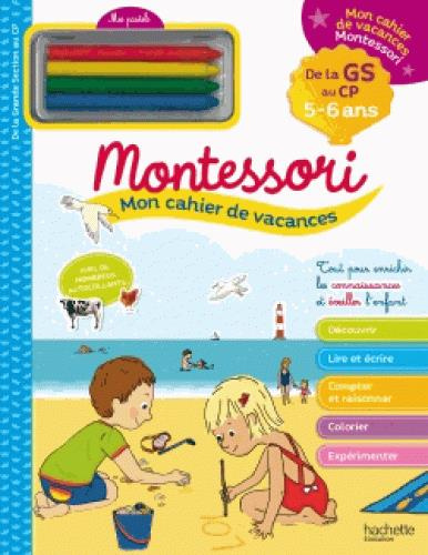 Emprunter Mon cahier de vacances Montessori. De la GS au CP - Avec 4 pastels livre