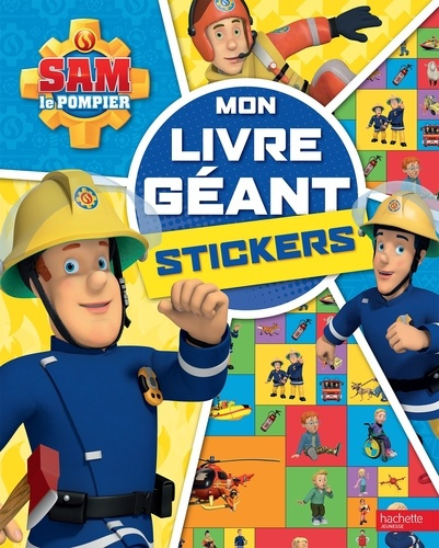 Emprunter Mon livre géant Sam le pompier. Stickers livre