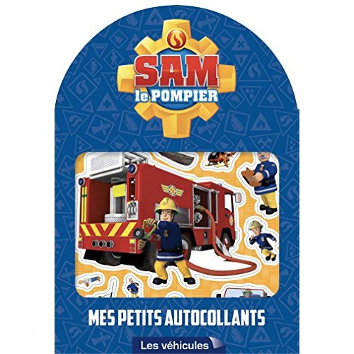 Emprunter Mes petits autocollants Sam le pompier. Les véhicules livre