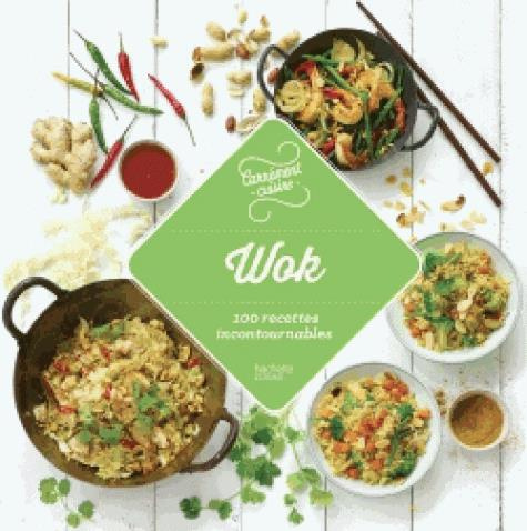Emprunter Wok 100 recettes incontournables livre