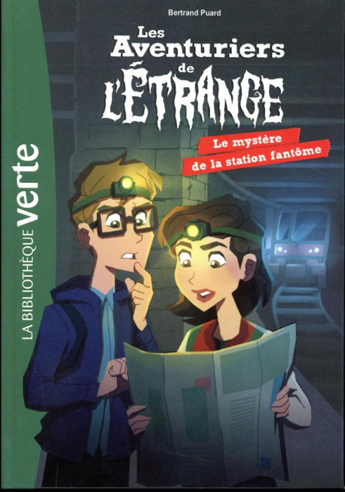 Emprunter Les aventuriers de l'étrange Tome 2 : Le mystère de la station fantôme livre