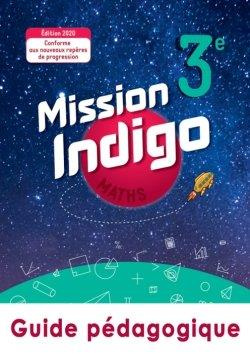 Emprunter Mathématiques 3e Mission Indigo. Livre du professeur, Edition 2020 livre
