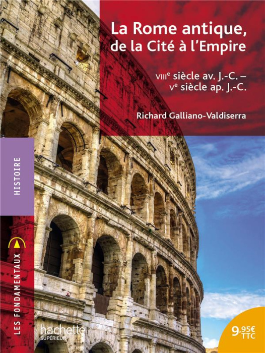 Emprunter La Rome antique, de la Cité à l'Empire (VIIIe siècle av. J.-C. - Ve siècle ap. J.-C.) livre