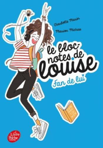 Emprunter Le bloc-notes de Louise Tome 1 : Fan de lui livre