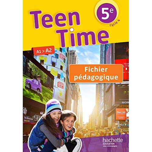 Emprunter Teen Time 5e A1>A2. Fichier pédagogique, Edition 2017 livre