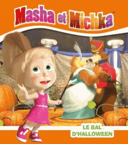 Emprunter Masha et Michka : Le bal d'Halloween livre