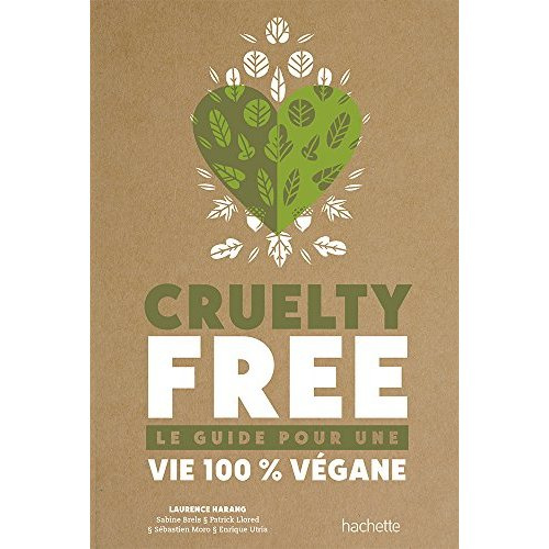 Emprunter Cruelty free / Le guide pour une vie 100% végane livre