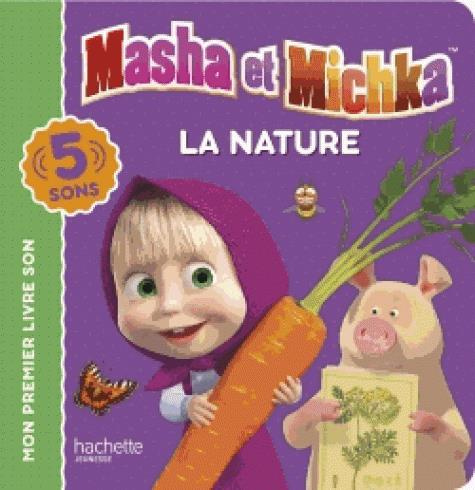 Emprunter Masha et Michka. La nature livre