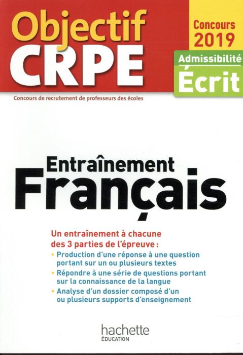 Emprunter Entraînement français. Admissibilité Ecrit, Edition 2019 livre
