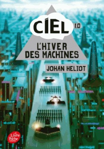 Emprunter Ciel Tome 1 : L'hiver des machines livre