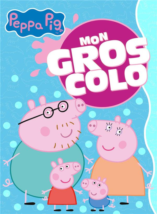Emprunter Mon gros colo Peppa Pig livre