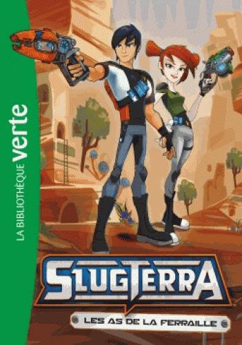 Emprunter Slugterra Tome 11 : Les as de la ferraille livre