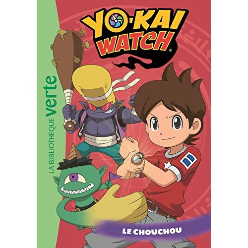 Emprunter Yo-Kai Watch Tome 18 : Le chouchou livre