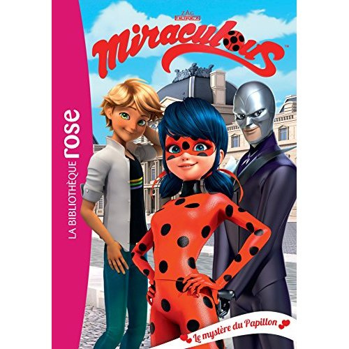 Emprunter Miraculous Tome 11 : Le mystère du papillon livre