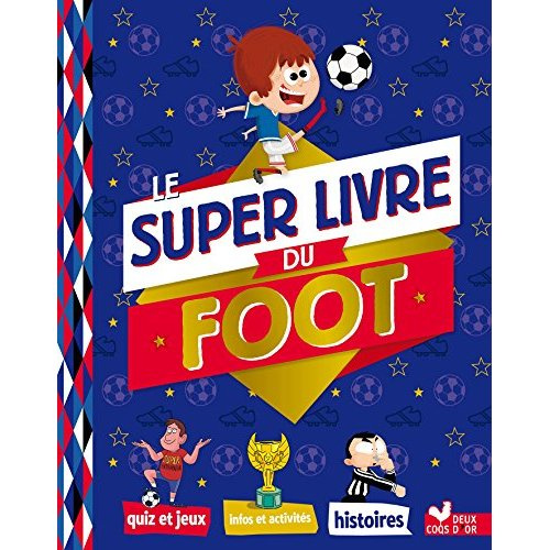 Emprunter Le super livre du foot livre